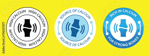 round Icon Set of Rich in Calcium, Source of Calcium, High calcium, Logo, Stamp, Badge, symbol, Picographic sign, sticker label, Strong Bone, Strong Muscle, Flat Vector for packaging.