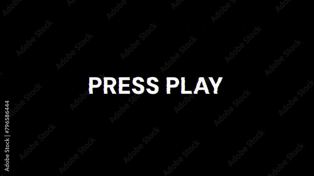 Press play text with screen effects of technological failures. Spectacular screen glitch with various kinds of interference. Looped Press play text with screen effects of technological failures. Spectacular screen glitch with various kinds of interference. Looped