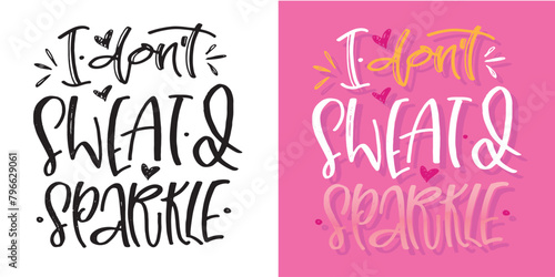 Cute hand drawn doodle lettering quote. T-shirt design  mug print.
