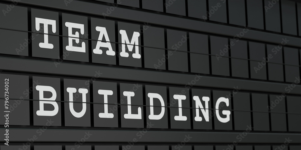 Team building. Black timetable display with white text. Team spirit, together, teamwork. 3D illustration Team building. Black timetable display with white text. Team spirit, together, teamwork. 3D illustration