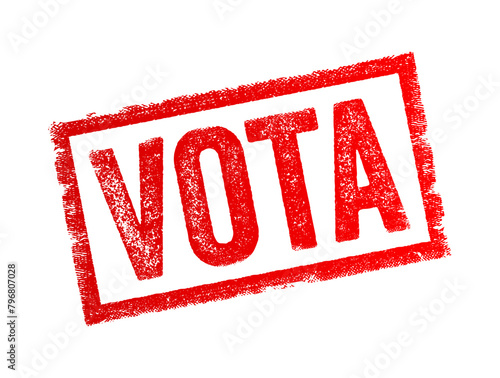Vota is Spanish and Italian word for Vote - a formal expression of one's choice or opinion in a decision-making process, typically through a ballot or other voting mechanism, text concept stamp