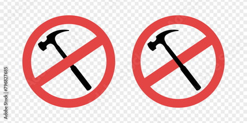 Not allowed repair work.
Pohibiting use a hammer. No repair