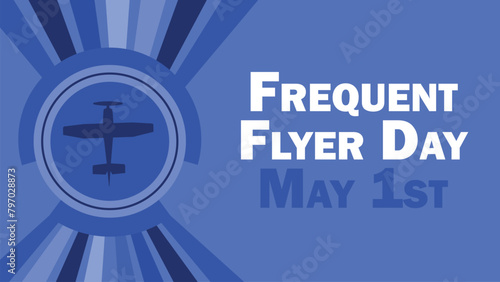 Frequent Flyer Day vector banner design