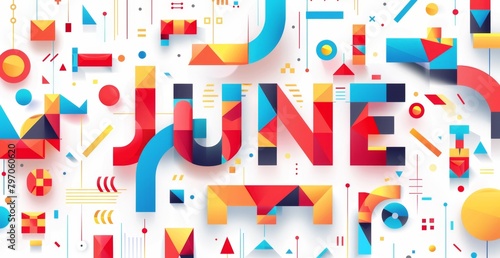 "JUNE", colorful geometric shapes forming the word June, on a white background Generative AI