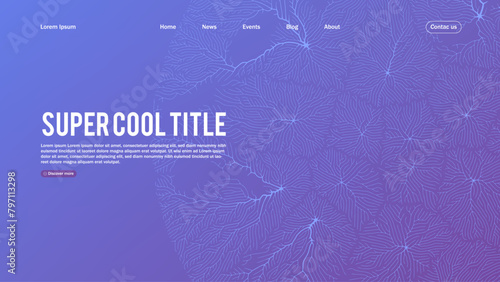 Landing page abstract design with branch pattern. Template for website or app with growing lines. (ID: 797113298)