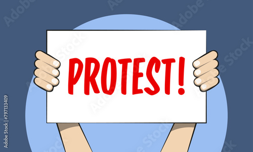 Hands holding a sign that says protest in front of blue background.