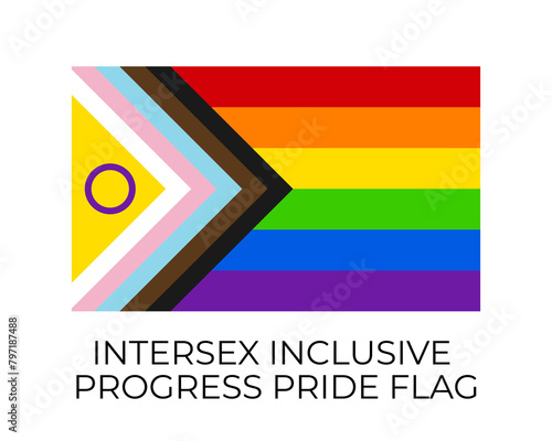 Intersex Inclusive Progress Pride Rainbow Flags. Symbol of LGBT community. Vector flag sexual identity. Easy to edit template for banners, signs, logo design, etc.