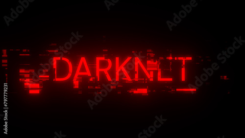 3D rendering darknet text with screen effects of technological glitches