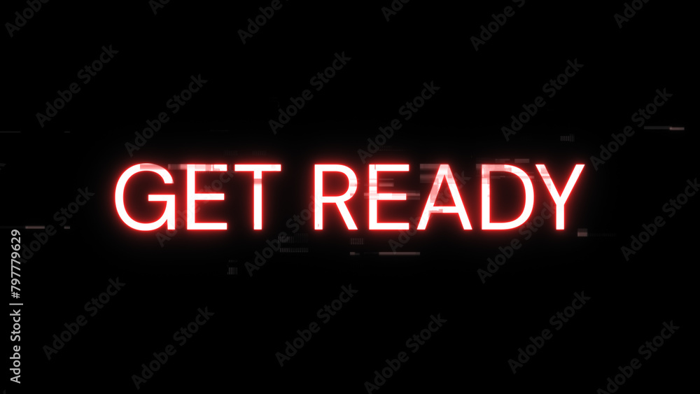 3D rendering get ready text with screen effects of technological glitches 3D rendering get ready text with screen effects of technological glitches