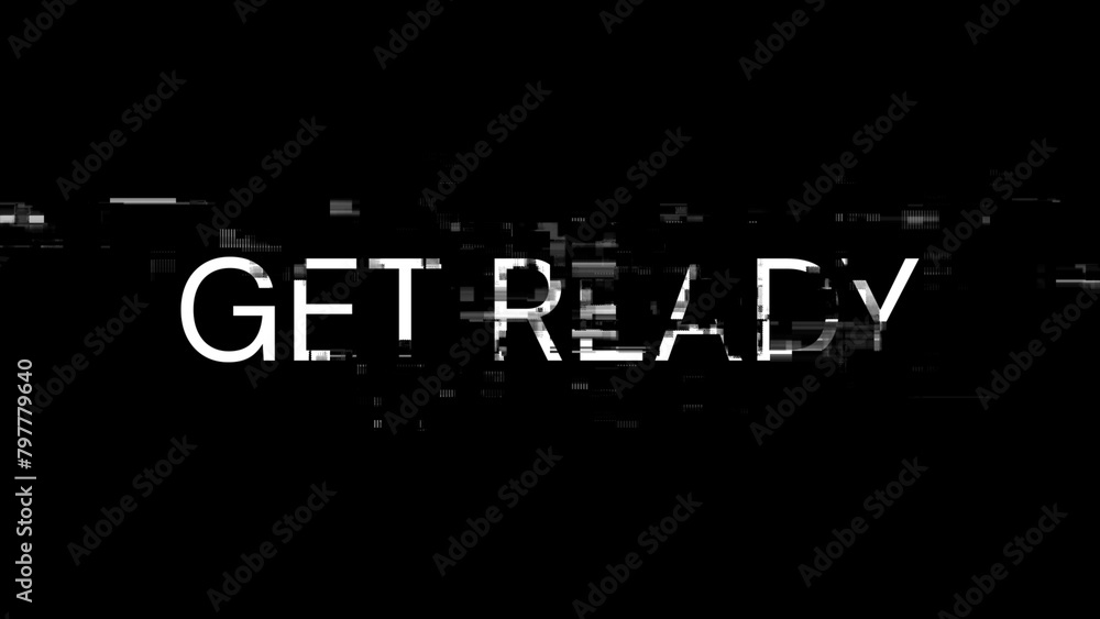 3D rendering get ready text with screen effects of technological glitches 3D rendering get ready text with screen effects of technological glitches
