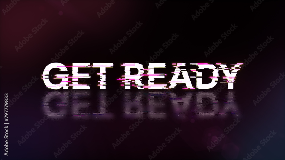 3D rendering get ready text with screen effects of technological glitches 3D rendering get ready text with screen effects of technological glitches