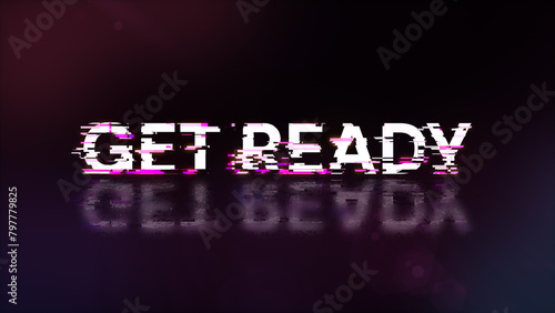 3D rendering get ready text with screen effects of technological glitches