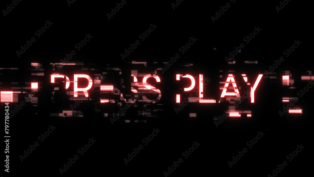 3D rendering press play text with screen effects of technological glitches 3D rendering press play text with screen effects of technological glitches