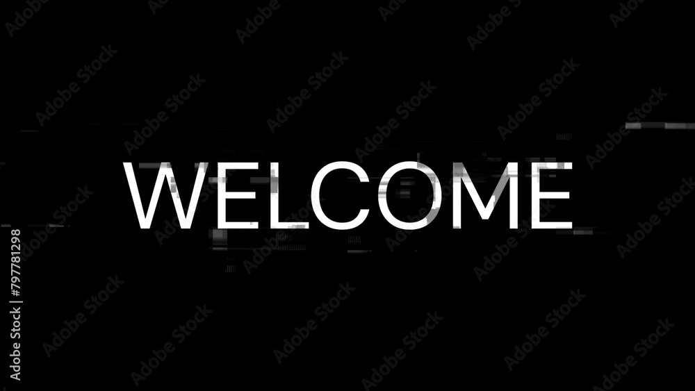3D rendering welcome text with screen effects of technological glitches 3D rendering welcome text with screen effects of technological glitches