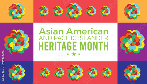 Asian American and Pacific Islander Heritage Month observed every year in May. Template for background, banner, card, poster with text inscription.