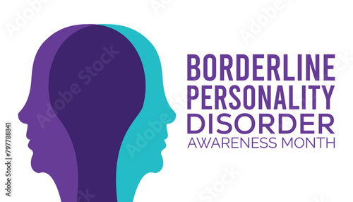 Borderline Personality Disorder Awareness Month observed every year in May. Template for background, banner, card, poster with text inscription.