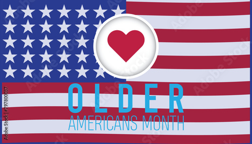 Older Americans Month observed every year in May. Template for background, banner, card, poster with text inscription.
