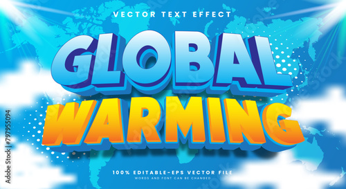 Global warming 3D editable text effect Template