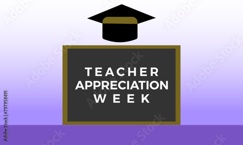 Teacher appreciation week gratitude vector illustration. Education vector template for banner, card, background.