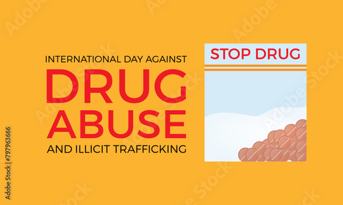 international day against drug abuse good life awareness vector illustration. Dangerous addiction prevention vector template for banner, card, background.