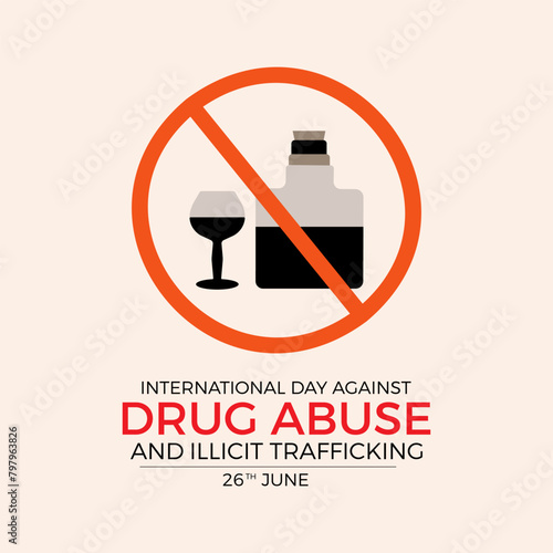 international day against drug abuse good life awareness vector illustration. Dangerous addiction prevention vector template for banner, card, background.