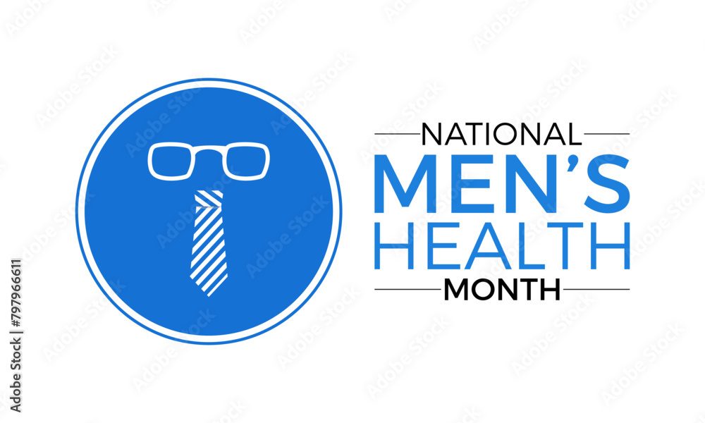 National Men’s Health Month health awareness vector illustration. Disease prevention vector template for banner, card, background. National Men’s Health Month health awareness vector illustration. Disease prevention vector template for banner, card, background.