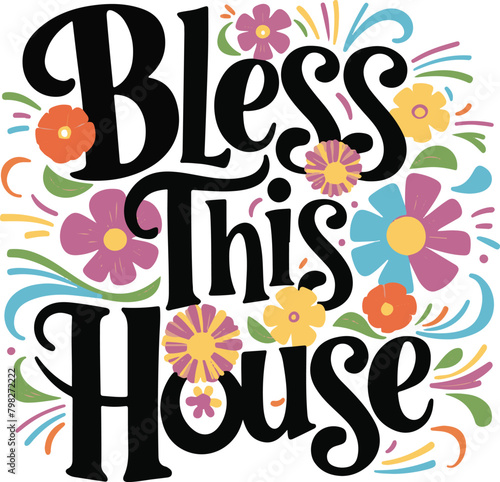 Bless This House