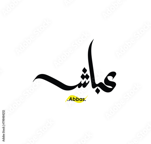 Arabic Calligraphy Name. Term is (Abbas) with white background