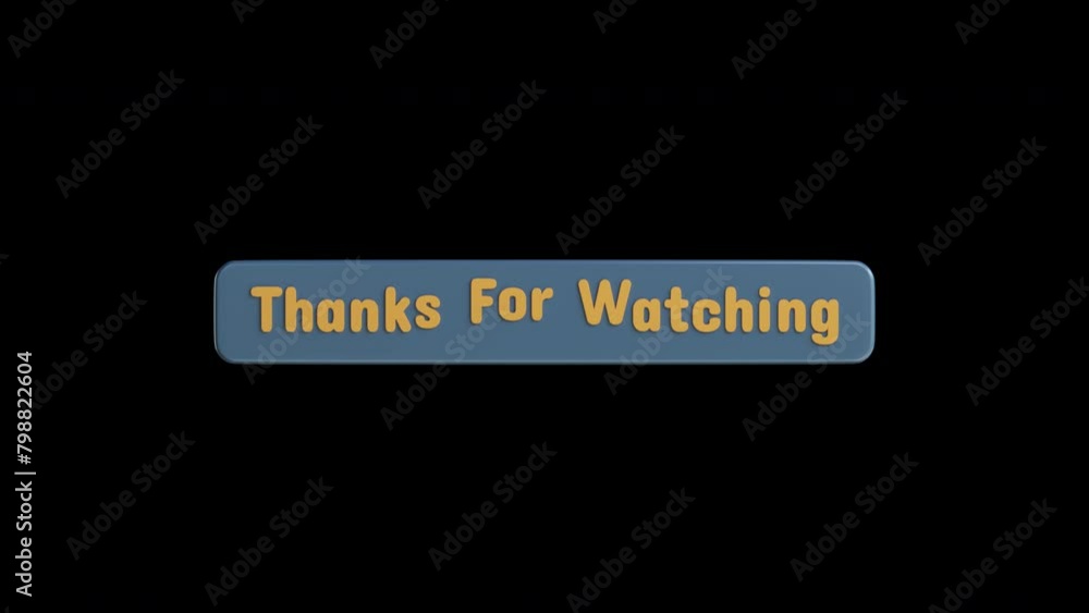 3D Animation of Thanks For Watching Overlay Ending Your Presentation with Warm | Alpha Channel 3D Animation of Thanks For Watching Overlay Ending Your Presentation with Warm | Alpha Channel