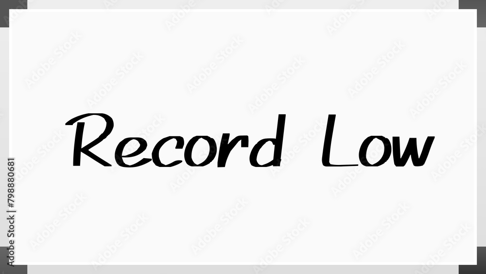 Record Low のホワイトボード風イラスト Record Low のホワイトボード風イラスト