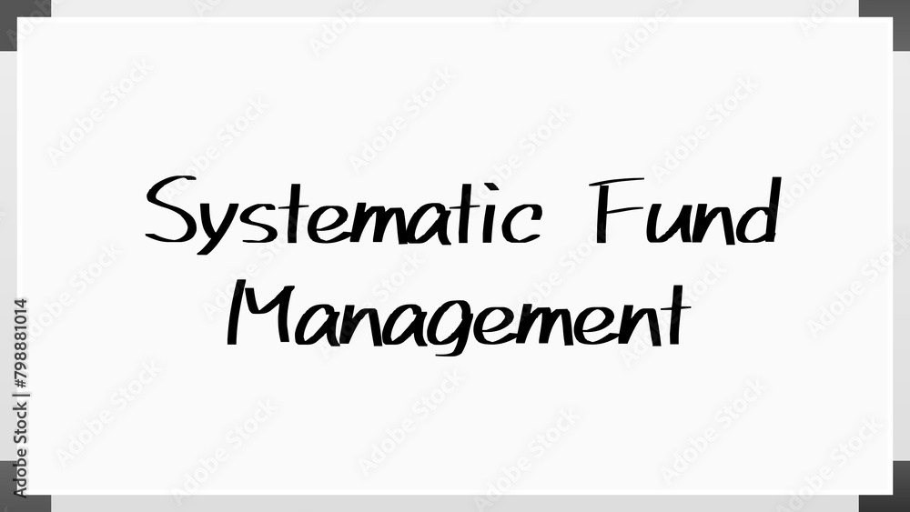Systematic Fund Management のホワイトボード風イラスト Systematic Fund Management のホワイトボード風イラスト