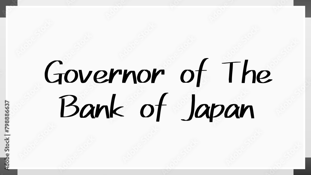 Governor of The Bank of Japan のホワイトボード風イラスト Governor of The Bank of Japan のホワイトボード風イラスト