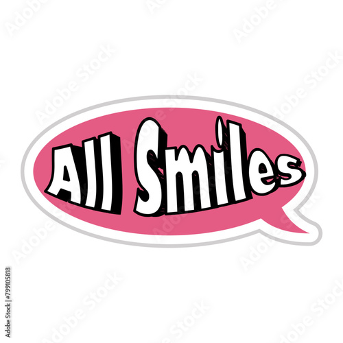 All Smiles Messages Sticker Design lettering sticker typographic message chat badge