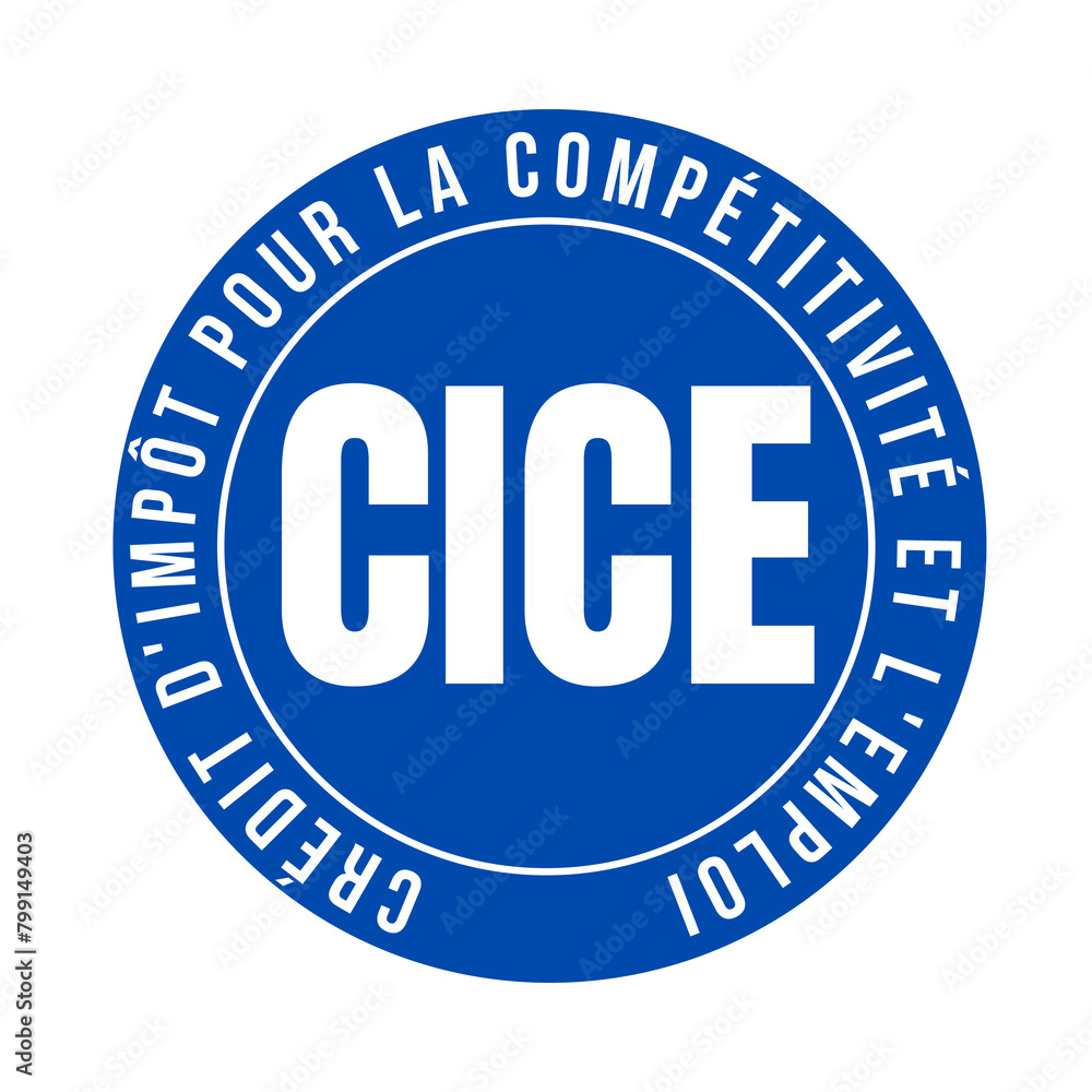 Symbole CICE crédit d'impôt pour la compétitivité et l'emploi Symbole CICE crédit d'impôt pour la compétitivité et l'emploi