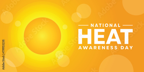 National Heat Awareness Day. Great for cards, banners, posters, social media and more.