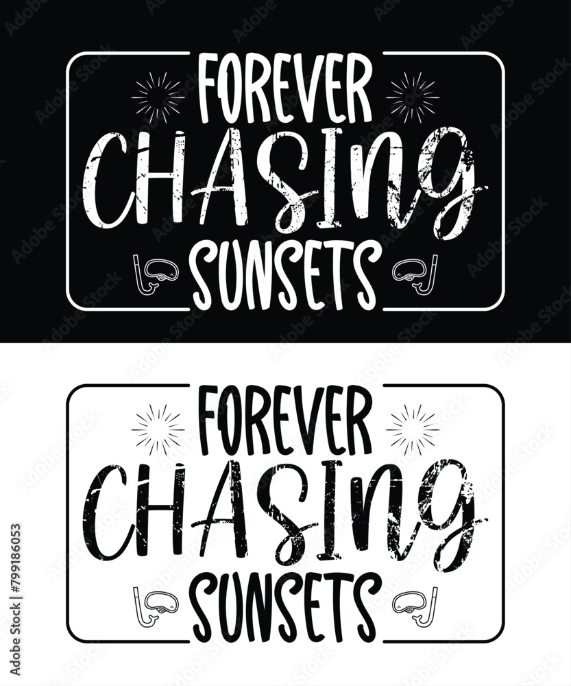 Forever chasing sunsets t shirt design, summer t shirt design Forever chasing sunsets t shirt design, summer t shirt design