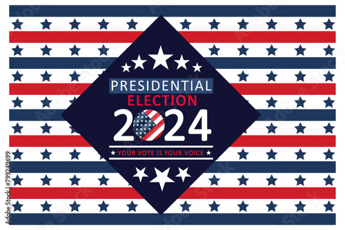 Presidential election 2024 background design template with USA flag. Vote in USA flag banner design. Election voting poster. president voting 2024. Political election 2024 campaign background.