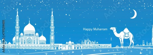 The layered artwork of Happy Muharram, the Islamic new year, has a blue background with a white mosque and camel.