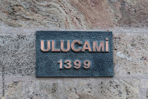 Bursa, Turkey - April 13, 2024: The sign of Ulucami built in 1399.