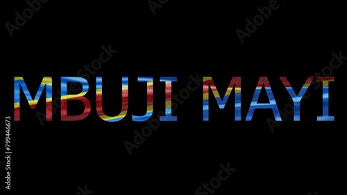 Mbuji Mayi Name on Transparent Background. Waving Flag photo