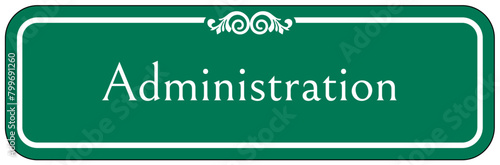 Hospital way finding sign - administration door sign