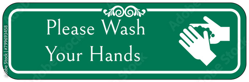 Hospital way finding sign please wash your hands
