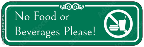 Hospital way finding sign no food or beverage please