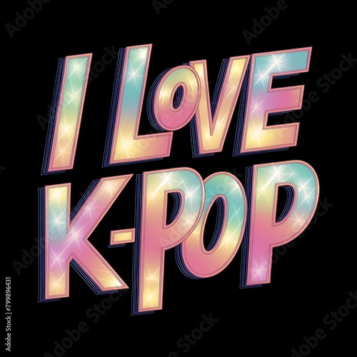 I Love K-Pop, Neon Lettering Typography on black Background with Pastel Accents - Fan Poster & T-Shirt Print, Korean Pop Music Style Illustration photo