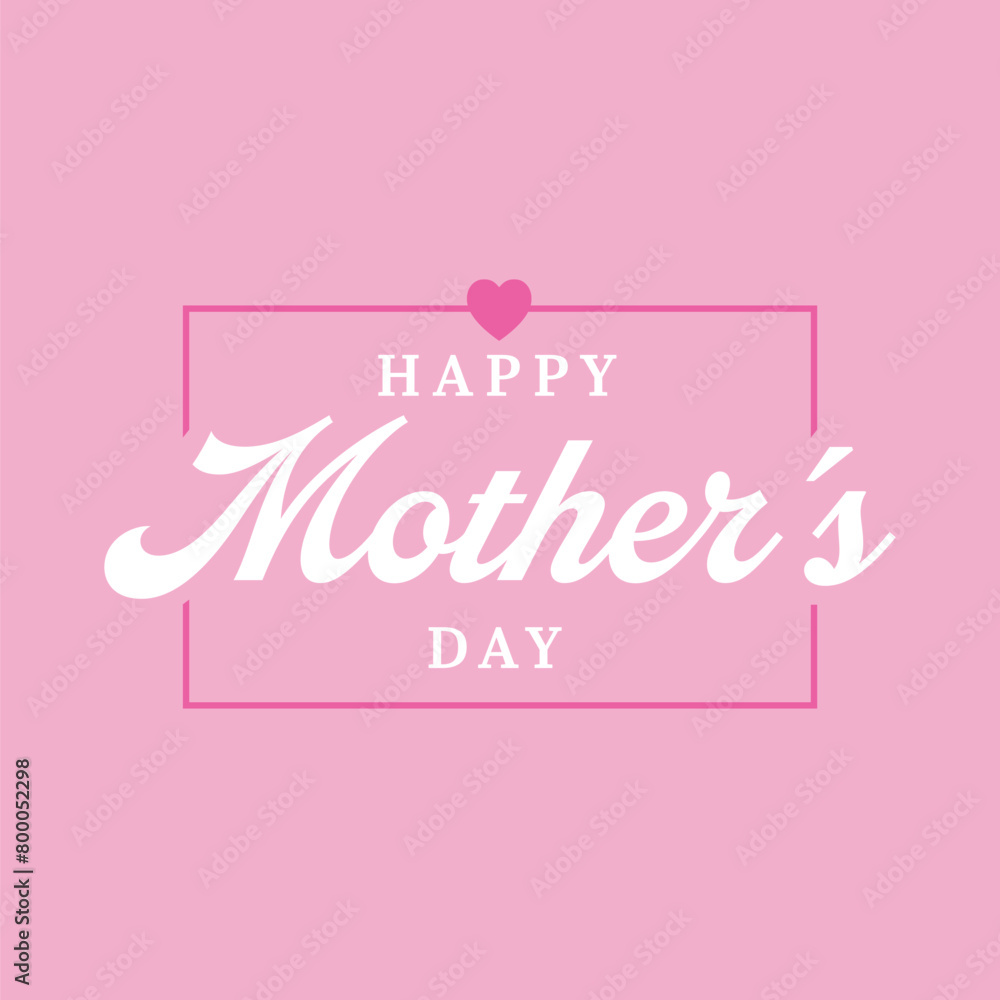 Happy Mothers Day greeting sign