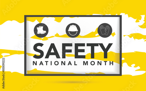 National safety month is celebrated every year in June to remind us the importance of safety and awareness of our surroundings. Vector illustration