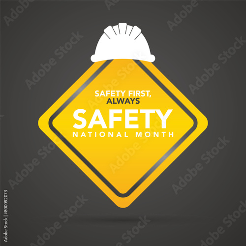 National safety month is celebrated every year in June to remind us the importance of safety and awareness of our surroundings. Vector illustration