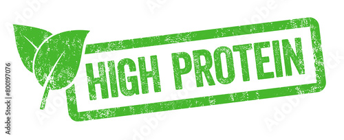Green stamp isolated on a white background - High protein