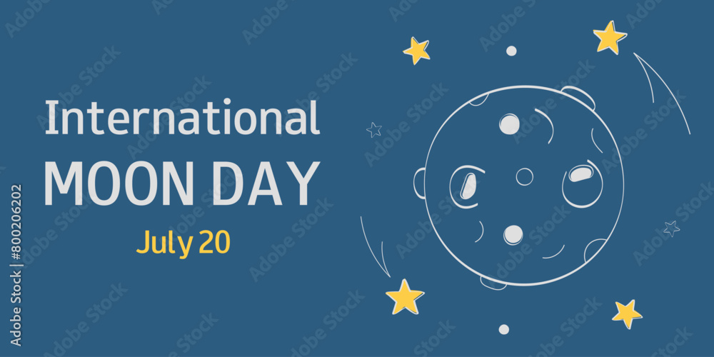 International Moon Day background. Template for banner, card, poster. July 20. Vector illustration. 