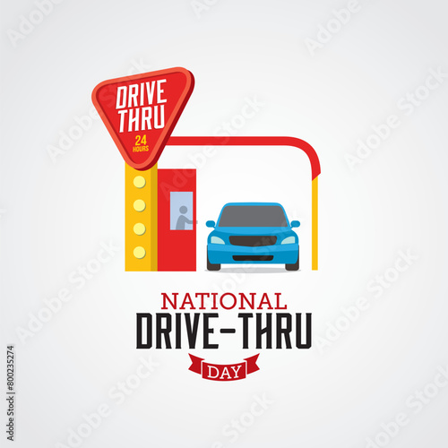 National Drive Thru Day vector illustration. National Drive Thru Day themes design concept with flat style vector illustration. Suitable for greeting card, poster and banner.